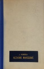 kniha Neznámá Makedonie příroda - lovy a studie zoologa v makedonských horách, Pražská akciová tiskárna 1941