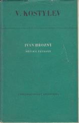 kniha Ivan Hrozný 3. - Něvská pevnost, Československý spisovatel 1951