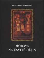 kniha Morava na úsvitě dějin, Muzejní a vlastivědná společnost 2011