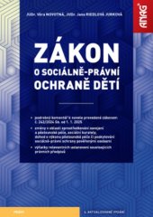 kniha Zákon o sociálně-právní ochraně dětí s komentářem, Anag 2025