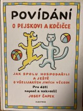 kniha Povídání o pejskovi a kočičce jak spolu hospodařili a ještě o všelijakých jiných věcech, Albatros 1996