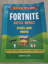 kniha Fortnite Battle Royale Stavěj jako profík, Albatros 2019