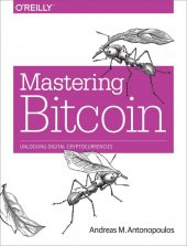 kniha Mastering Bitcoin Programming the open blockchain, O´Reilly Media 2017