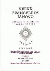 kniha Velké evangelium Janovo 7. vnitřním slovem od Otce Světla, Trigon 1997