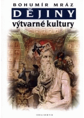 kniha Dějiny výtvarné kultury 2., Idea servis 2001