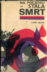 kniha Na počátku stála smrt, Naše vojsko 1970