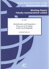 kniha Globalization and integration processes in tourism in the Czech Republic, Oeconomica 2007