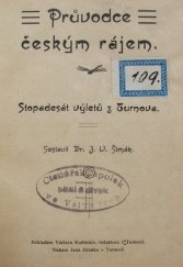 kniha Průvodce českým rájem Stopadesát výletů z Turnova, Místní komitét pro universitní kursy 1906