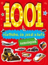 kniha 1001 samolepiek všetkého, čo jazdí a lieta, Svojtka 2012