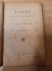 kniha Vlasta román z české dávnověkosti podle bájí lidových, J. Otto 1908