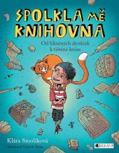 kniha Spolkla mě knihovna Od hliněných destiček k tištěné knize, Fragment 2017