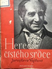 kniha Herec čistého srdce Jaroslavu Vojtovi : [Sborník], Melantrich 1948