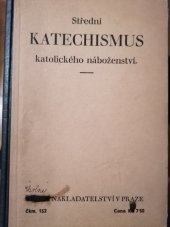 kniha Střední katechismus katolického náboženství ..., Státní nakladatelství 1935