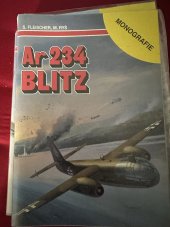 kniha Ar 234 Blitz Monografie, AJ-Press  1997