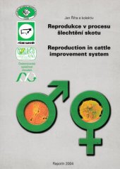 kniha Reprodukce v procesu šlechtění skotu = Reproduction in cattle improvement system, Asociace chovatelů masných plemen 2004