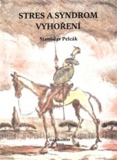 kniha Stres a syndrom vyhoření, Gaudeamus 2015