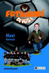 kniha Fotbaloví divoši., Fragment 2009