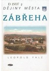 kniha Dějiny města Zábřeha od nejstarších časů až do roku 1900, Votobia 2003