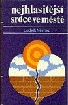 kniha Nejhlasitější srdce ve městě, Blok 1978