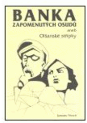 kniha Banka zapomenutých osudů, aneb, Olšanské střípky, Agentura Pankrác 2003