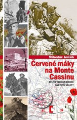 kniha Červené máky na Monte Cassinu Byl to Verdun druhé světové války?, Epocha 2014