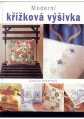 kniha Moderní křížková výšivka, Ikar 2002