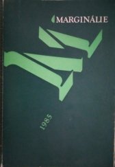 kniha Marginálie 1980/1985 sborník k sedmdesátému pátému výročí Spolku českých bibliofilů, Památník národního písemnictví 1985