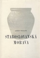 kniha Staroslovanská Morava, St. ústav archeol. 1948