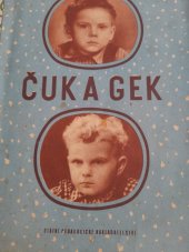 kniha Čuk a Gek, Státní pedagogické nakladatelství 1958