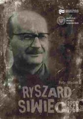 kniha Ryszard Siwiec 1909–1968, Ústav pro studium totalitních režimů 2015