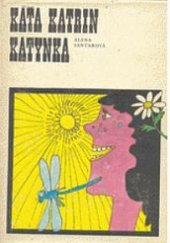 kniha Káťa, Katrin, Katynka, Albatros 1977