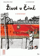 kniha Život v Číně., Plus 2012