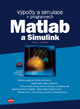 kniha Výpočty a simulace v programech Matlab a Simulink, CPress 2006