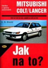 kniha Údržba a opravy automobilů Mitsubishi Colt/Lancer, Kopp 2000
