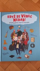 kniha Když se vůbec nedaří  Příběhy géniů, kteří to nevzdali, Slovart 2022