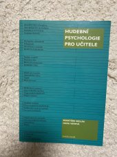 kniha Hudební psychologie pro učitele , Univerzita Karlova v Praze 2013