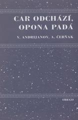 kniha Car odchází, opona padá kniha třetí: 1996-1999, Orego 2001