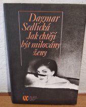 kniha Jak chtějí být milovány ženy, Mladá fronta 1987
