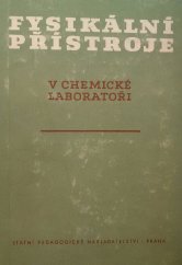 kniha Fysikální přístroje v chemické laboratoři Pomocná kniha pro prům. školy, SPN 1955