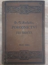 kniha Porodnictví pro babičky, V. Rubeška 1897