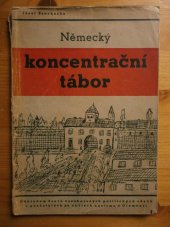kniha Německý koncentrační tábor, Svaz osvobozených politických vězňů v Olomouci 1945