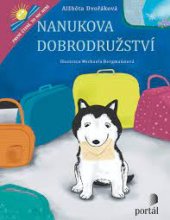 kniha Nanukova dobrodružství První čtení, to nic není, Portál 2013