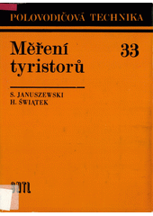 kniha Měření tyristorů, SNTL 1984
