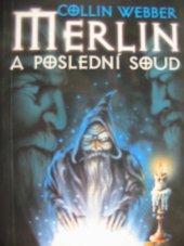 kniha Merlin a poslední soud, Deus 1999