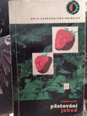 kniha Pěstování jahod Určeno drobným pěstitelům, SZN 1964