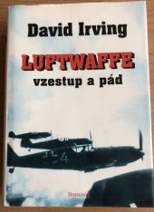 kniha Luftwaffe vzestup a pád : život maršála Luftwaffe Erharda Milcha, Bonus A 1995