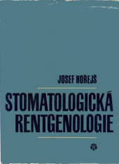 kniha Stomatologická rentgenologie, SZdN 1968