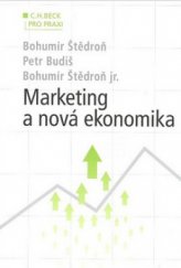 kniha Marketing a nová ekonomika, C. H. Beck 2009