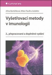 kniha Vyšetřovací metody v imunologii, Grada 2011