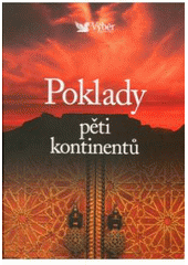 kniha Poklady pěti kontinentů, Reader’s Digest 2008